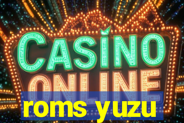 roms yuzu